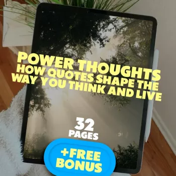 Power Thoughts: Quotes That Shift Mindset and Habits